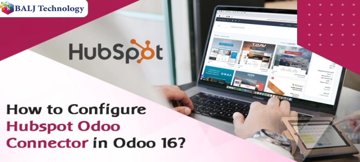 How to Configure Hubspot Odoo Connector in Odoo 16?