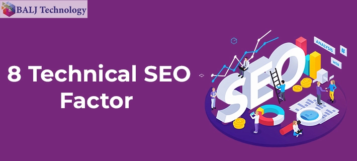 8  Technical SEO Factors That Will Boost Your Website Performance