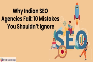 Why Indian SEO Agencies Fail: 10 Mistake